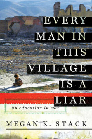 Cover of Every Man in This Village Is a Liar