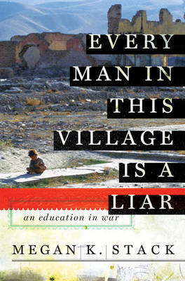 Book cover for Every Man in This Village Is a Liar