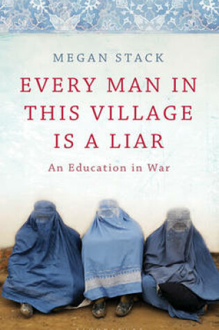 Cover of Every Man in This Village is a Liar