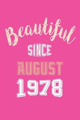 Book cover for Beautiful Since August 1978