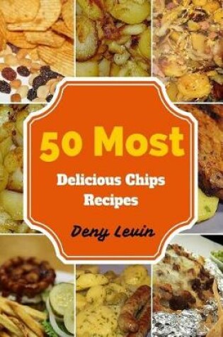 Cover of Chips Recipes