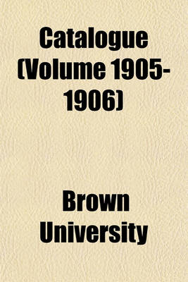 Book cover for Catalogue (Volume 1905-1906)