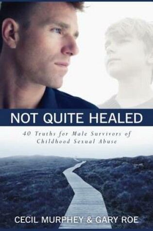 Cover of Not Quite Healed