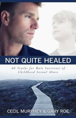 Book cover for Not Quite Healed