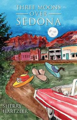 Book cover for Three Moons Over Sedona