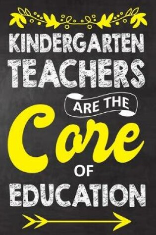 Cover of Kindergarten Teachers Are The Core Of Education