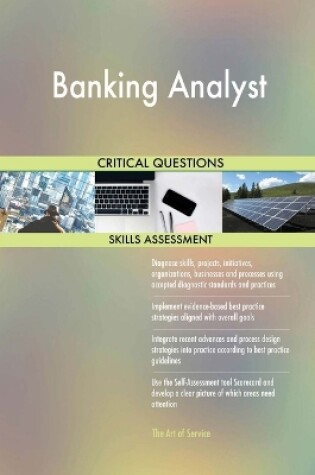 Cover of Banking Analyst Critical Questions Skills Assessment