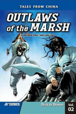 Cover of Outlaws of the Marsh Volume 2: Thick as Thieves