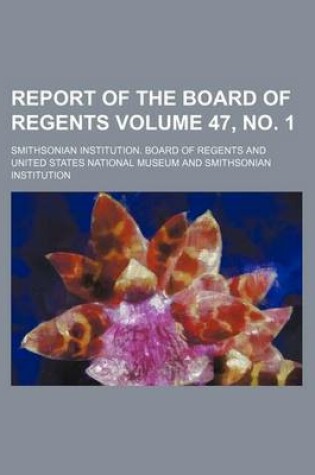 Cover of Report of the Board of Regents Volume 47, No. 1