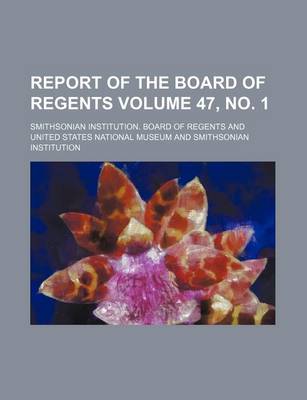 Book cover for Report of the Board of Regents Volume 47, No. 1