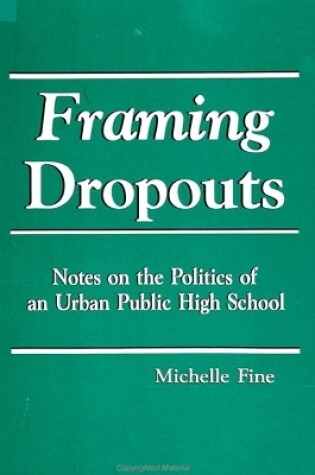 Cover of Framing Dropouts