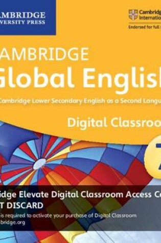 Cover of Cambridge Global English Stage 7 Cambridge Elevate Digital Classroom Access Card (1 Year)