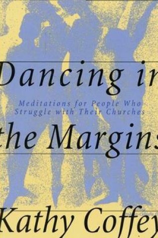 Cover of Dancing in the Margins