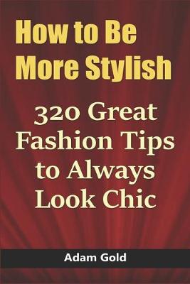 Book cover for How to Be More Stylish