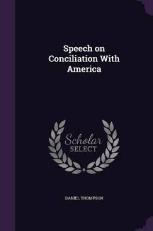 Cover of Speech on Conciliation with America