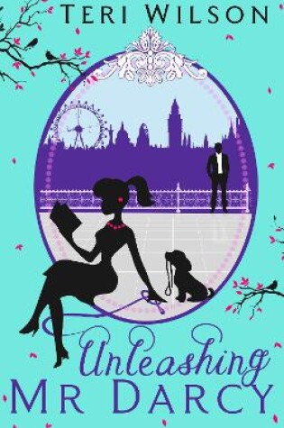 Cover of Unleashing Mr Darcy