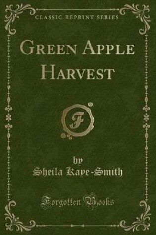 Cover of Green Apple Harvest (Classic Reprint)