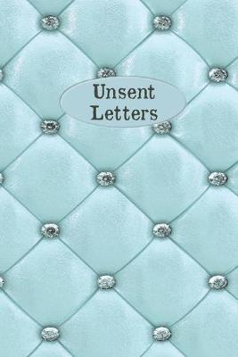 Book cover for Unsent Letters