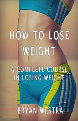 Book cover for How To Lose Weight