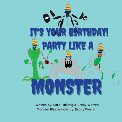 Book cover for It's Your Birthday! Party like a Monster!