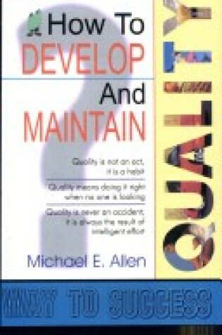 Cover of How to Develop and Maintain Quality