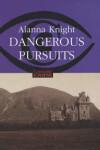 Book cover for Dangerous Pursuits