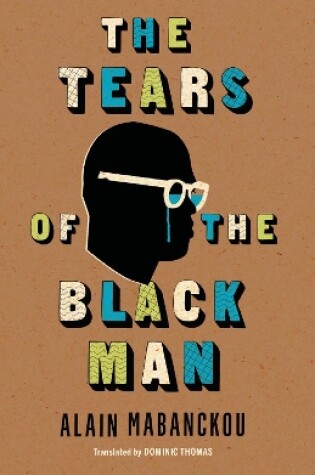 Cover of The Tears of the Black Man