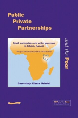 Cover of PPP and the Poor: Case Study - Kibera. Small Water Enterprises and Water Provision in Kibera, Nairobi