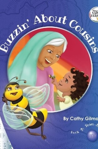 Cover of Buzzin' About Cousins, The Virtue Story of Inspiration