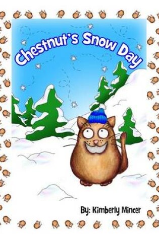Cover of Chestnut's Snow Day