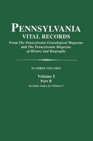 Cover of Pennsylvania Vital Records. Volume I, Part B
