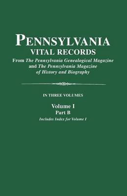 Book cover for Pennsylvania Vital Records. Volume I, Part B