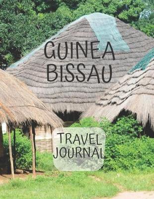 Book cover for Guinea-Bissau Travel Journal