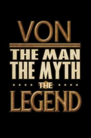 Cover of Von The Man The Myth The Legend