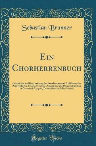 Cover of Ein Chorherrenbuch