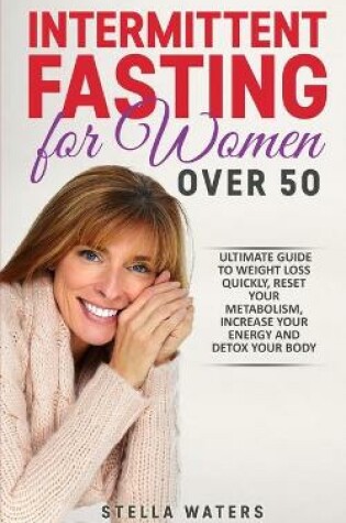 Cover of Intermittent Fasting for Women Over 50