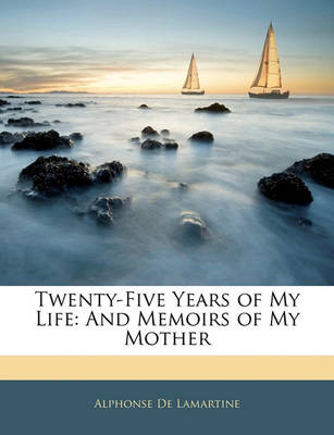 Book cover for Twenty-Five Years of My Life