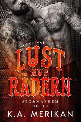 Book cover for Lust auf Rädern - Smoke Valley MC (gay romance)