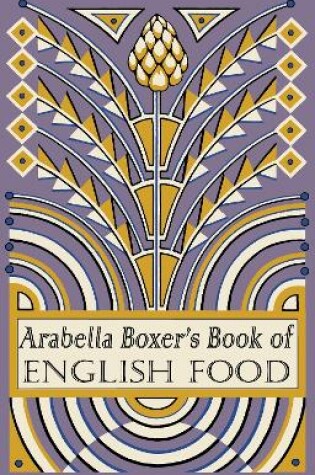 Cover of Arabella Boxer's Book of English Food