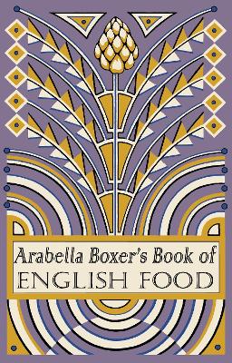 Book cover for Arabella Boxer's Book of English Food