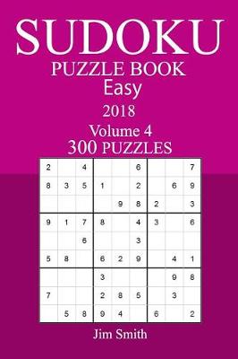 Book cover for 300 Easy Sudoku Puzzle Book - 2018