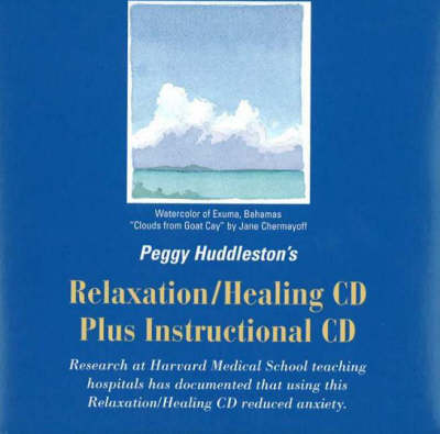 Book cover for Peggy Huddleston's Relaxation/Healing CD Plus Instructional CD