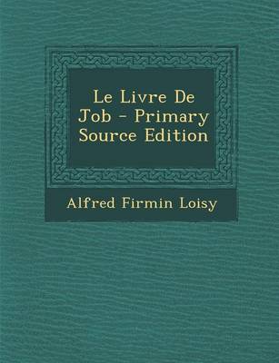 Book cover for Le Livre de Job - Primary Source Edition