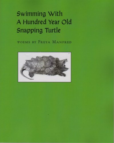 Book cover for Swimming with a Hundred Year Old Snapping Turtle