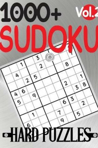 Cover of 1000+ Sudoku Hard Puzzles Vol.2