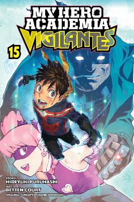Cover of My Hero Academia: Vigilantes, Vol. 15