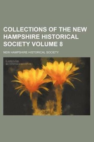 Cover of Collections of the New Hampshire Historical Society Volume 8