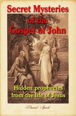 Book cover for Secret Mysteries of the Gospel of John