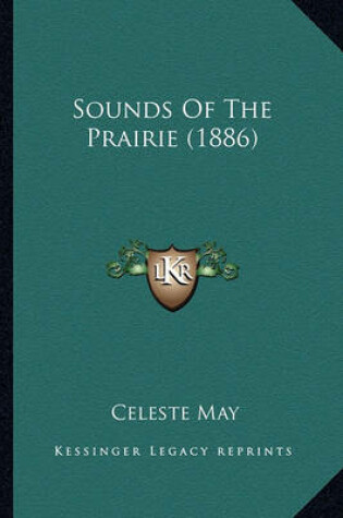 Cover of Sounds of the Prairie (1886) Sounds of the Prairie (1886)