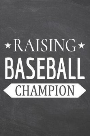 Cover of Raising Baseball Champion